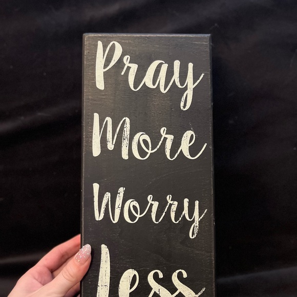 “Pray More Worry Less” Decorative Sign - Picture 3 of 4